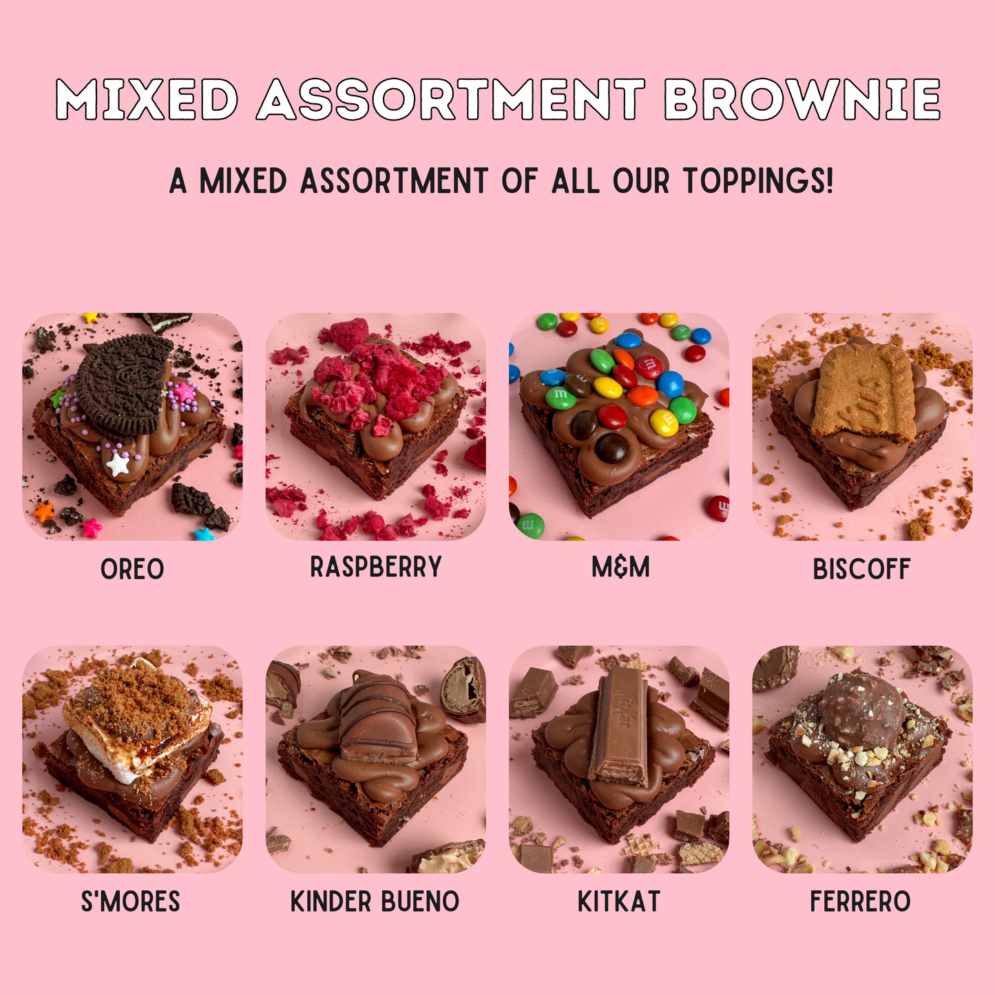 Mega mixed assortment brownie